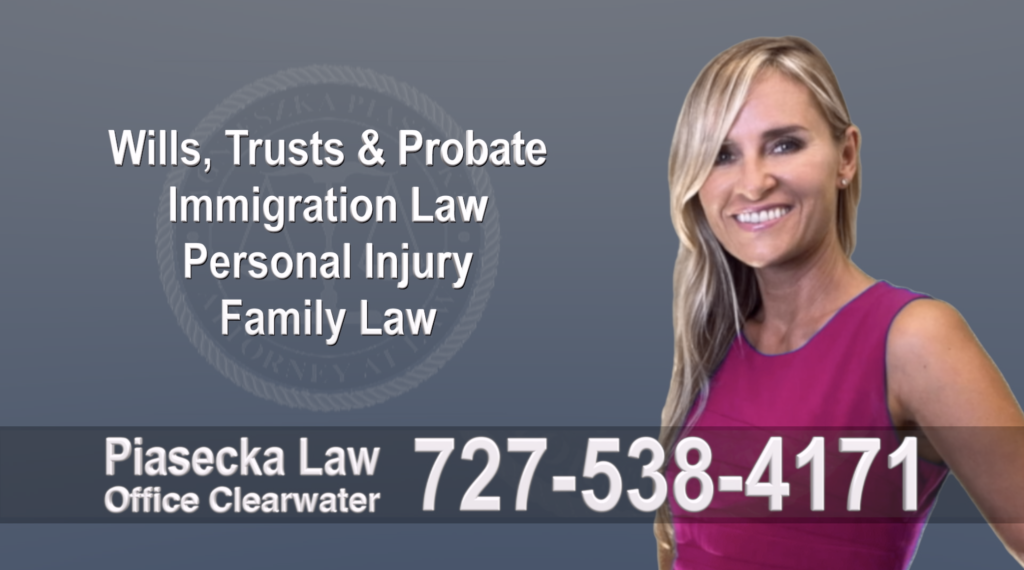 Polish Lawyer Clearwater, Attorney, Florida, Wills, Trusts, Probate, Immigration, Personal Injury, Family Law, Agnieszka, Piasecka, Aga.