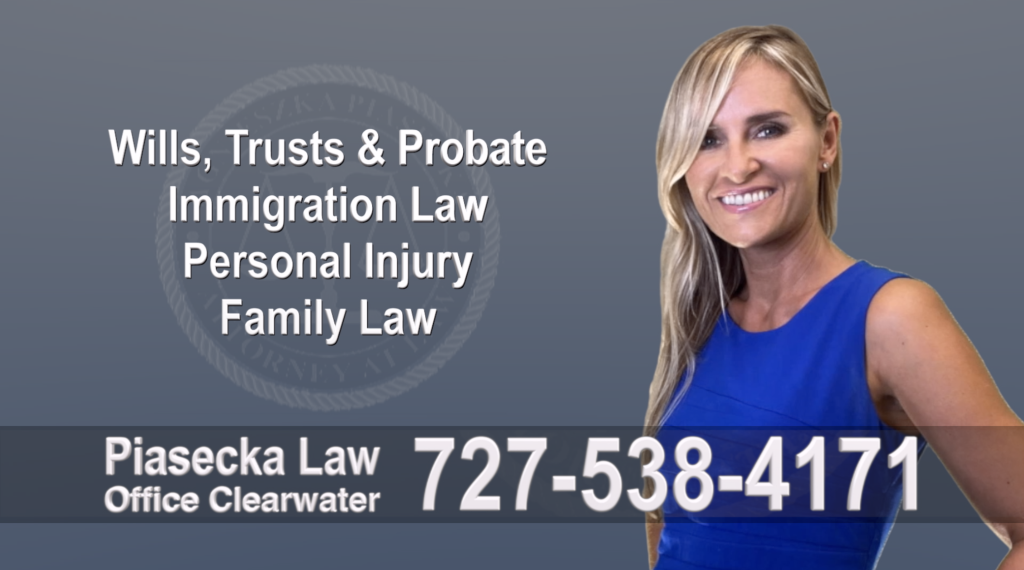 Polish Lawyer Clearwater, Tampa, Polish, Lawyer, Attorney, Florida, Wills, Trusts, Probate, Immigration, Personal Injury, Family Law, Agnieszka, Piasecka, Aga, Free, Consultation, Accidents, Automoto