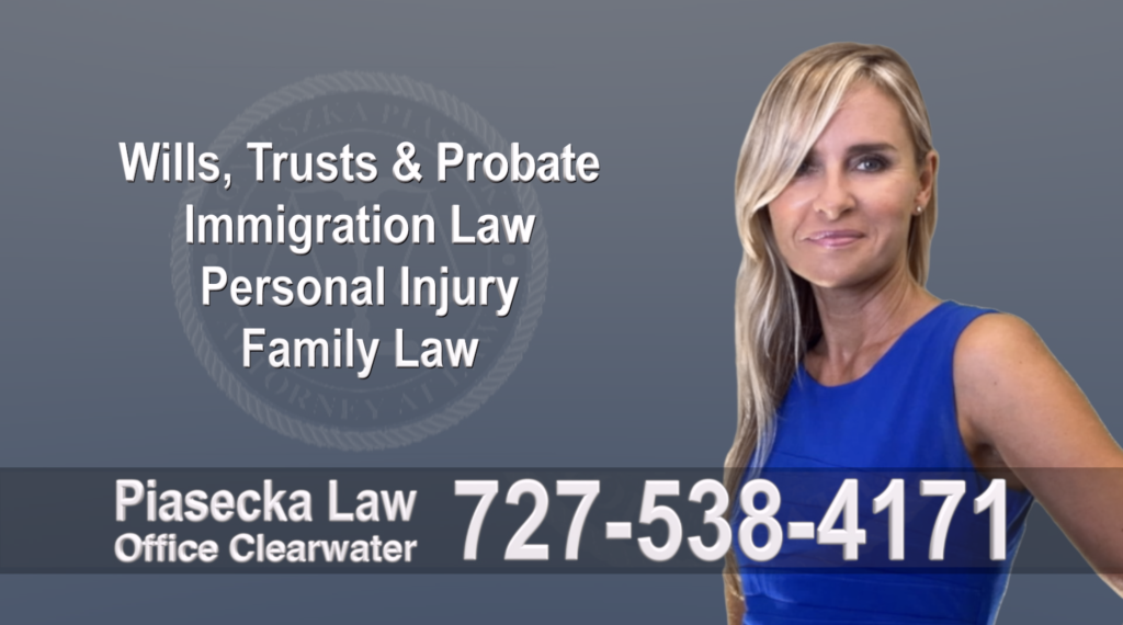 Clearwater, Polish, Lawyer, Attorney, Florida, Wills, Trusts, Probate, Immigration, Personal Injury, Family Law, Agnieszka, Piasecka, Aga, Free, Consultation, flat fee